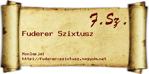 Fuderer Szixtusz névjegykártya